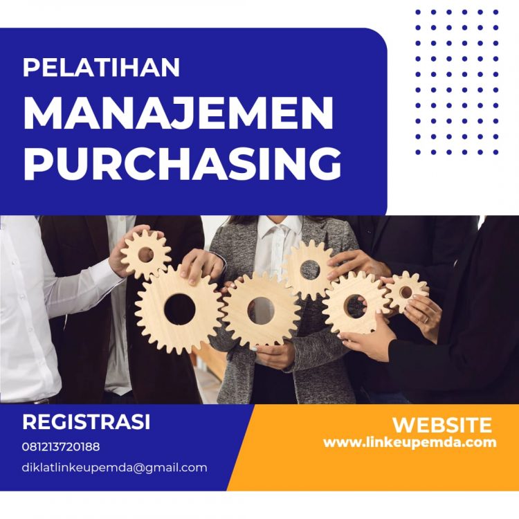 Pelatihan Training Administrasi Purchasing BIMTEK LINKEUPEMDA