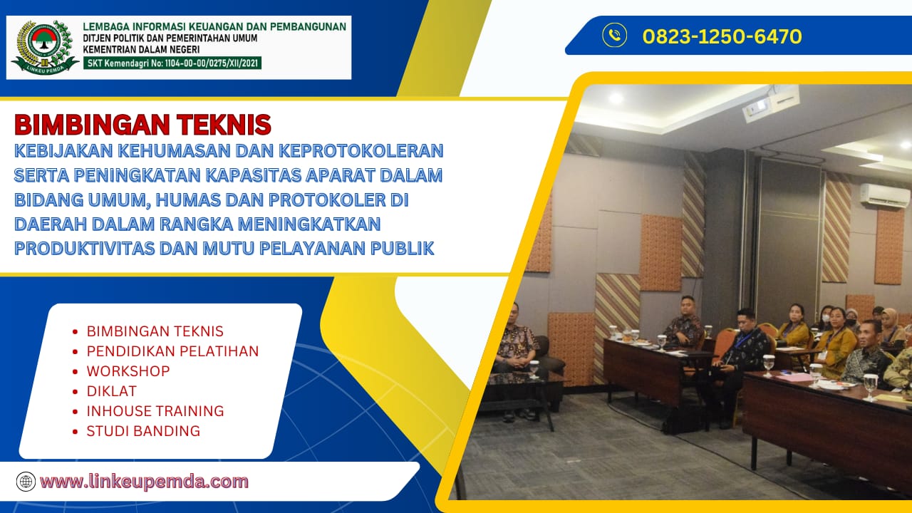 BIMTEK KEBIJAKAN KEHUMASAN DAN KEPROTOKOLERAN SERTA PENINGKATAN