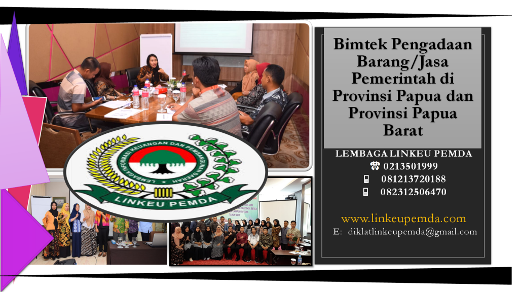 Bimtek Pengadaan Barang/Jasa Pemerintah di Provinsi Papua dan Provinsi Papua Barat