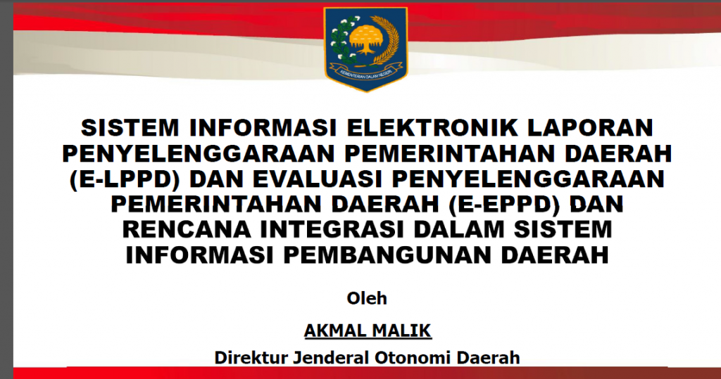 BIMTEK SOSIALISASI SISTEM INFORMASI E-LPPD DAN E-EPPD