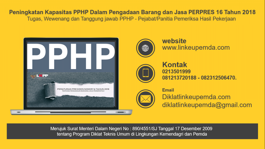 Bimtek Peningkatan Kapasitas PPHP Dalam Pengadaan Barang dan Jasa PERPRES 16 Tahun 2018