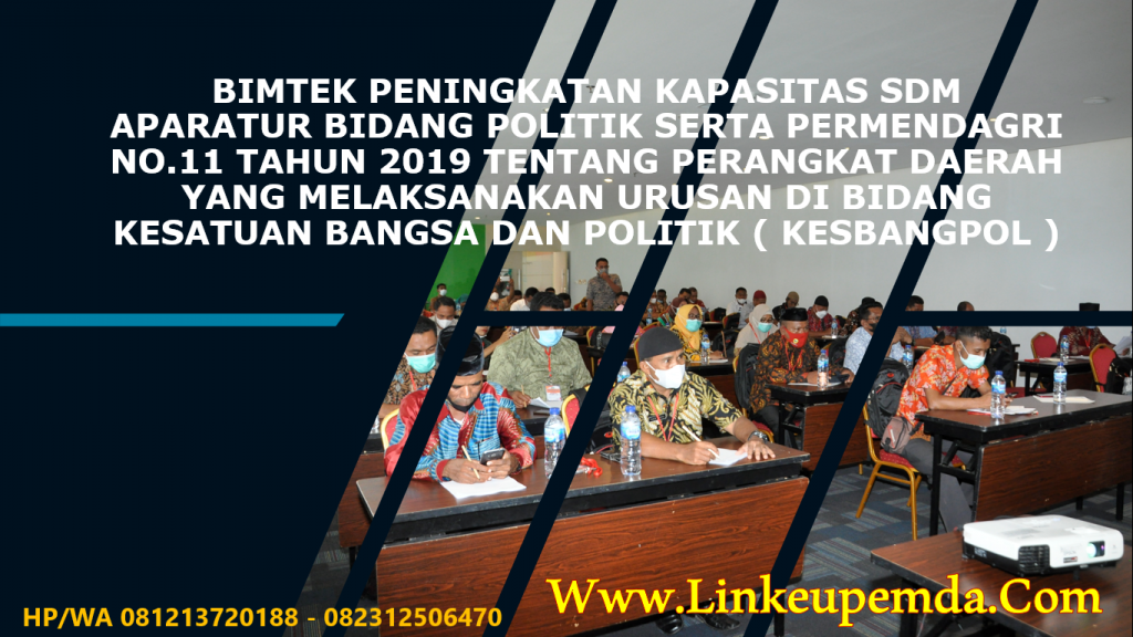 BIMTEK PENINGKATAN KAPASITAS SDM APARATUR KESBANGPOL