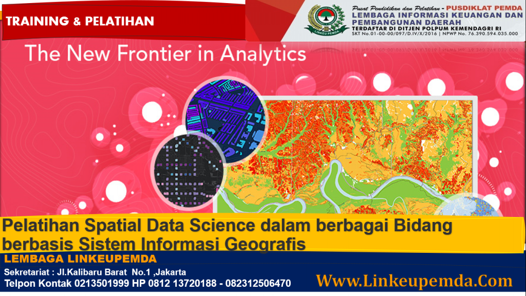 Pelatihan Spatial Data Science dalam berbagai Bidang berbasis Sistem Informasi Geografis