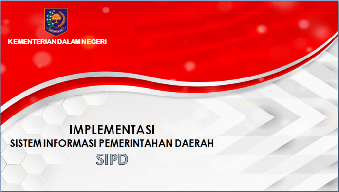 Bimtek Implementasi Sistem Informasi Pemerintah Daerah (SIPD) - 2022