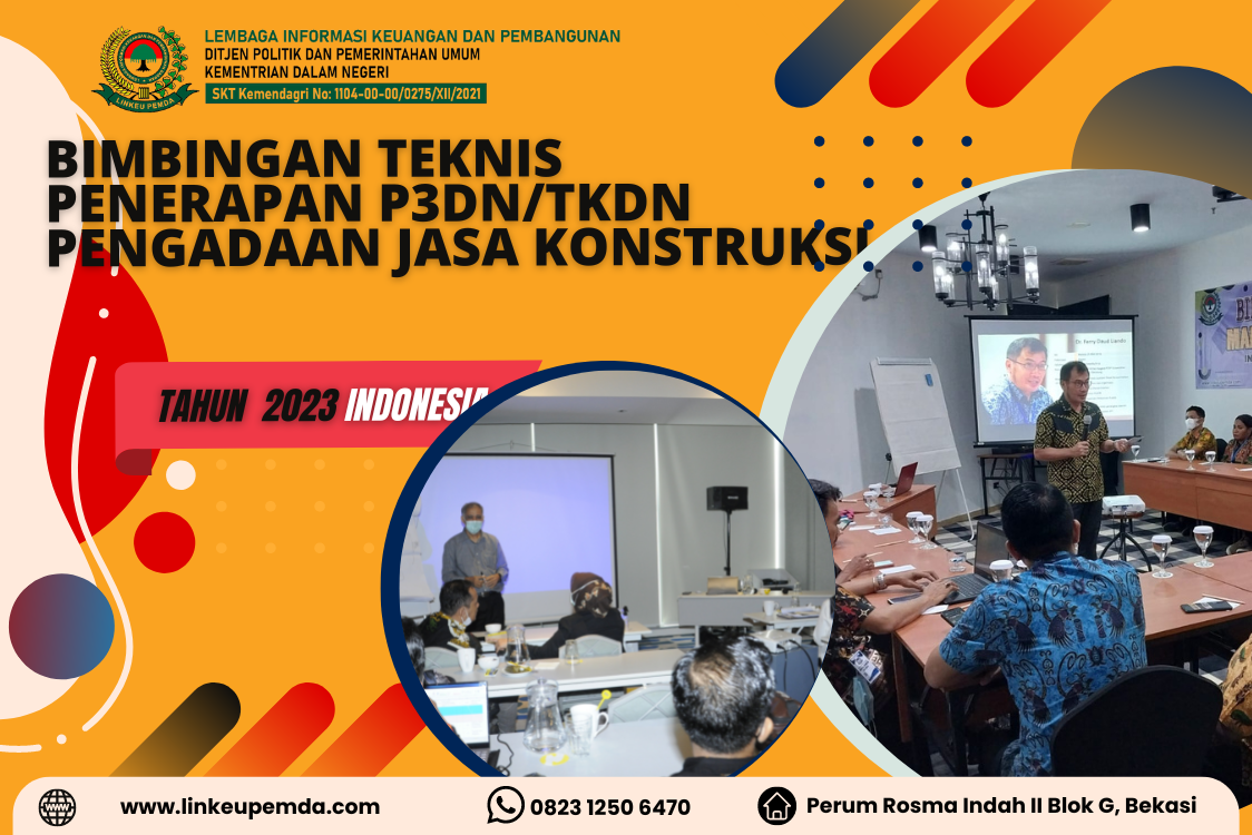 Bimtek Penerapan P3DN/TKDN Pengadaan Jasa Konstruksi 2023 - BIMTEK ...