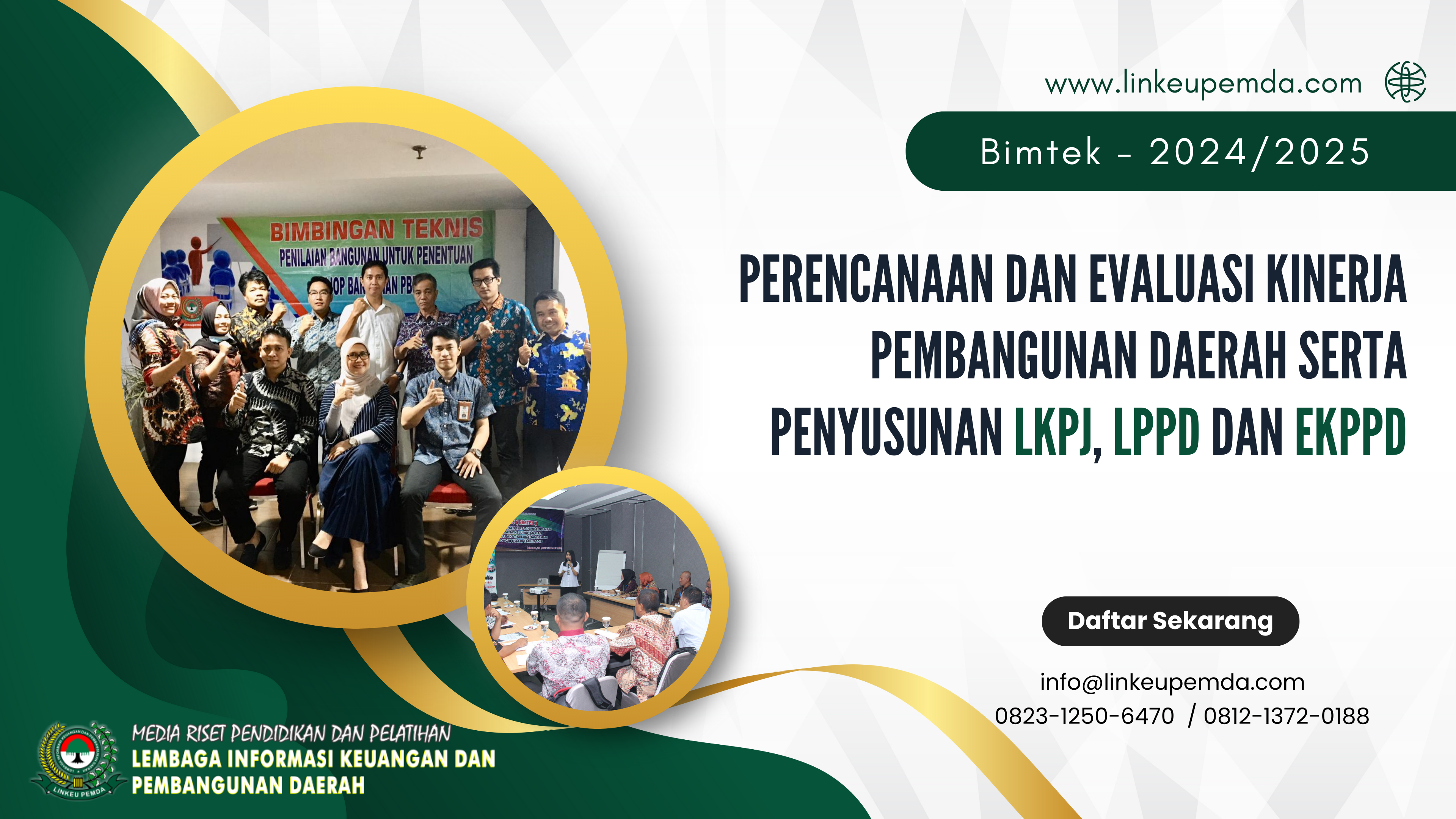 BIMTEK PERENCANAAN DAN EVALUASI KINERJA PEMBANGUNAN DAERAH SERTA PENYUSUNAN LKPJ, LPPD DAN EKPPD