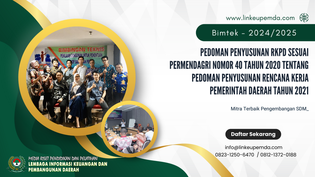 Bimtek Pedoman Penyusunan RKPD Sesuai Permendagri Nomor 40 Tahun 2020 tentang Pedoman Penyusunan Rencana Kerja Pemerintah Daerah Tahun 2021