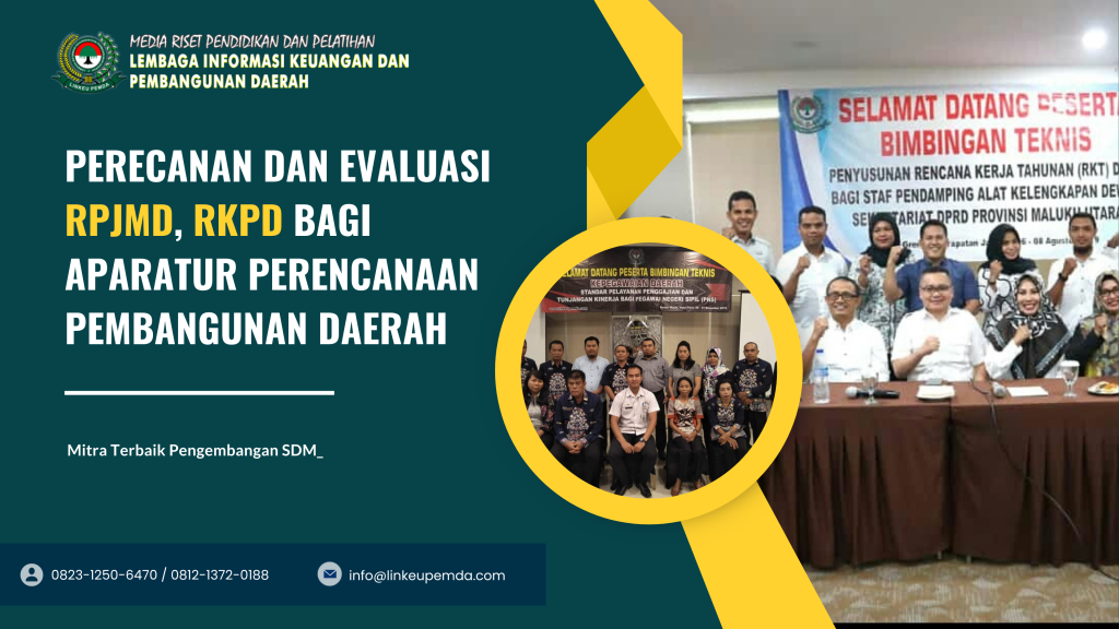 PERECANAN DAN EVALUASI RPJMD, RKPD BAGI APARATUR PERENCANAAN PEMBANGUNAN DAERAH