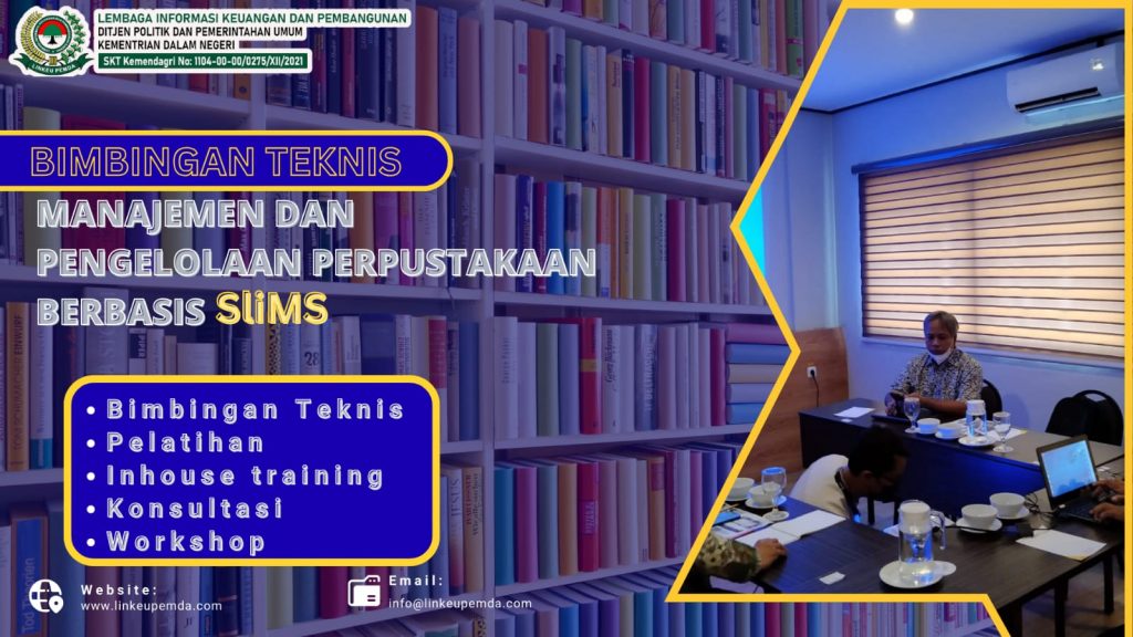 BIMTEK MANAJEMEN DAN PENGELOLAAN PERPUSTAKAAN BERBASIS SliMS