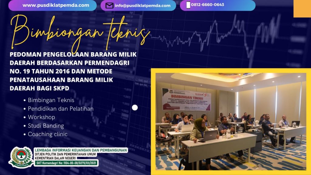 BIMTEK PEDOMAN PENGELOLAAN BARANG MILIK DAERAH BERDASARKAN PERMENDAGRI NO. 19 TAHUN 2016