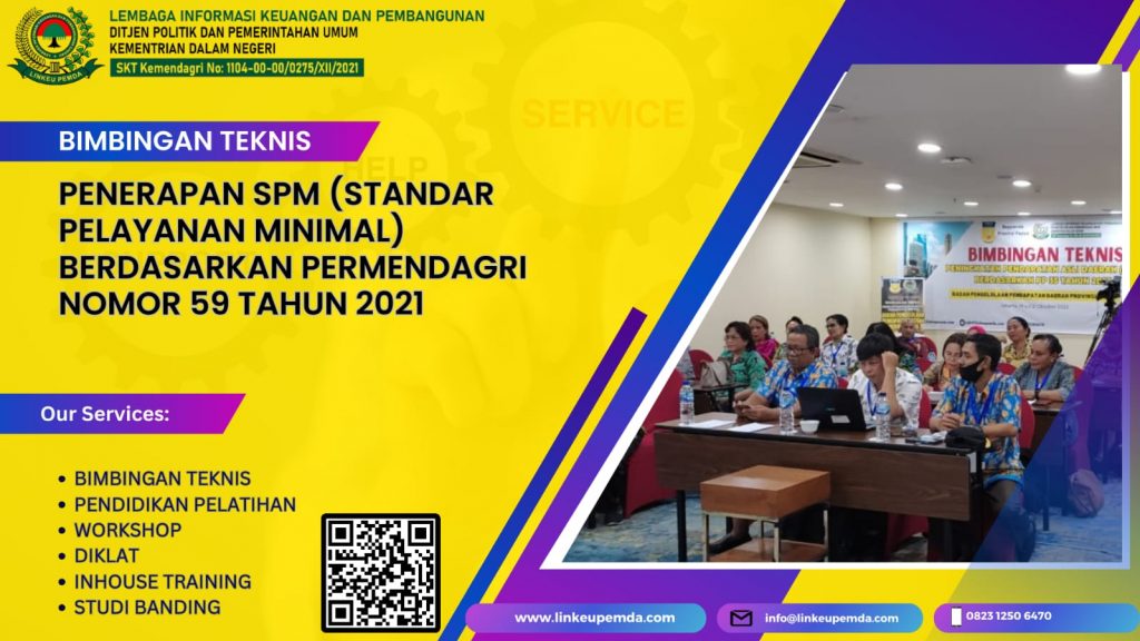 BIMTEK PENERAPAN SPM (STANDAR PELAYANAN MINIMAL) BERDASARKAN PERMENDAGRI NOMOR 59 TAHUN 2021