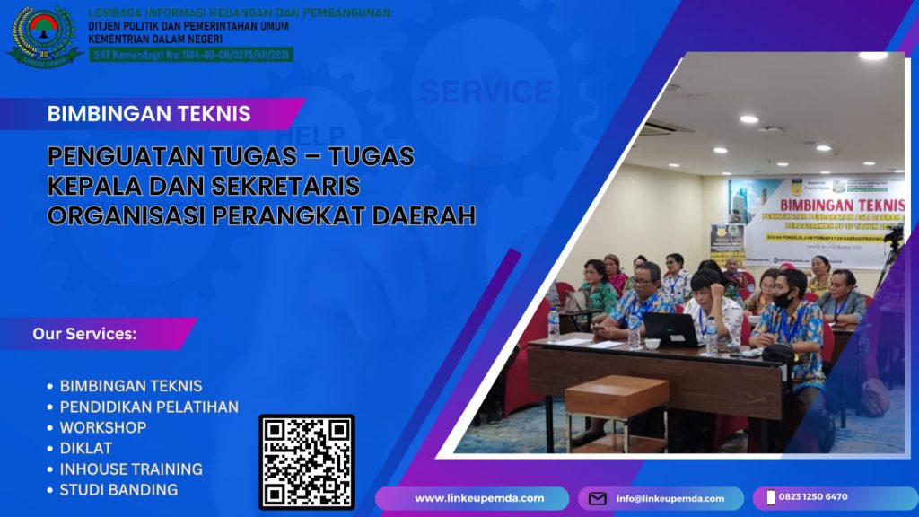 BIMTEK PENGUATAN TUGAS - TUGAS KEPALA DAN SEKRETARIS ORGANISASI