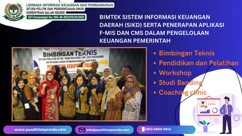 BIMTEK SISTEM INFORMASI KEUANGAN DAERAH (SIKD) SERTA PENERAPAN APLIKASI F-MIS DAN CMS