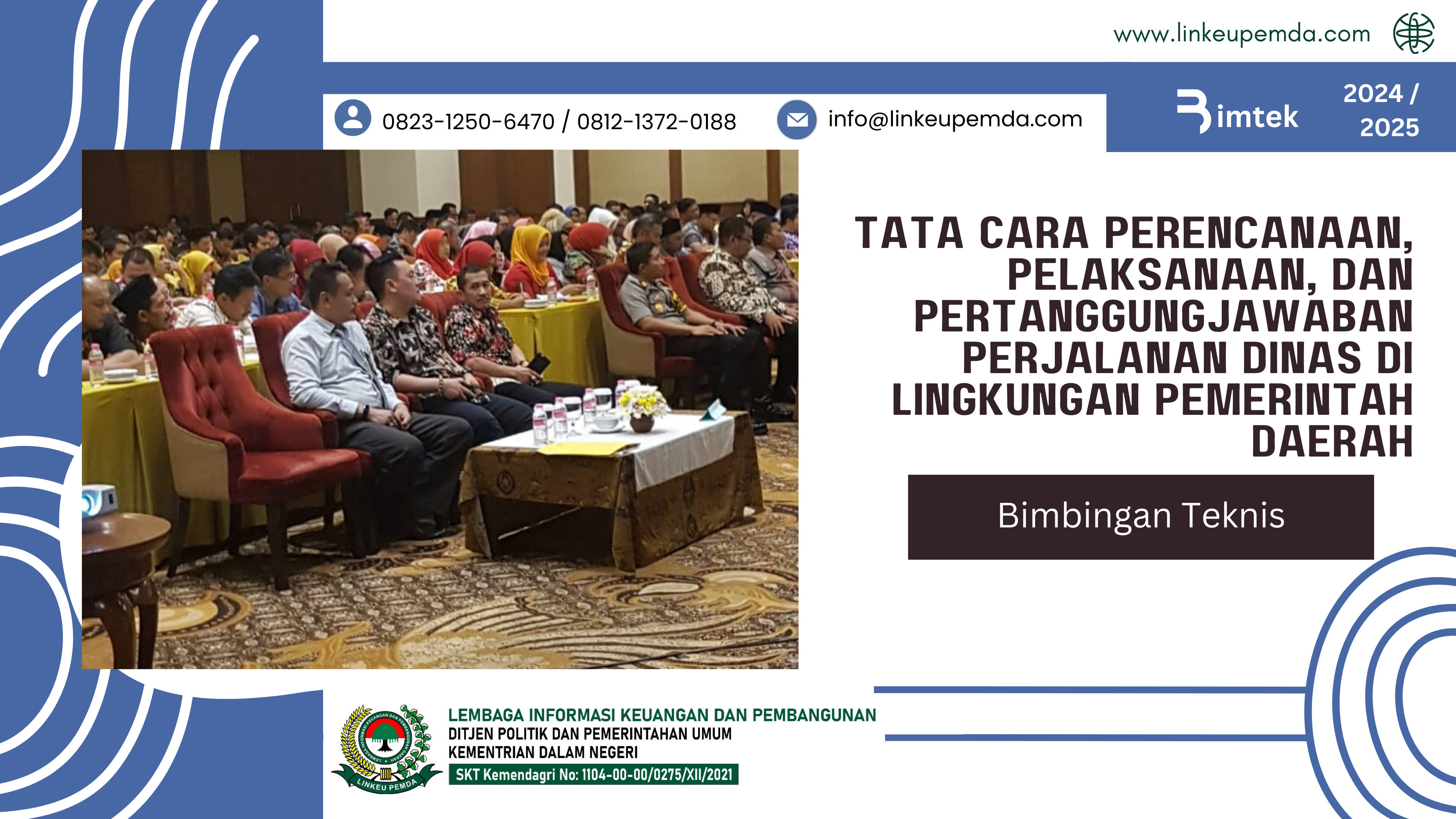 Bimtek Tata Cara Perencanaan, Pelaksanaan, dan Pertanggungjawaban Perjalanan Dinas di Lingkungan Pemerintah Daerah