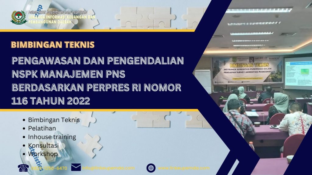 BIMTEK PENGAWASAN DAN PENGENDALIAN NSPK MANAJEMEN PNS BERDASARKAN PERPRES RI NOMOR 116 TAHUN 2022