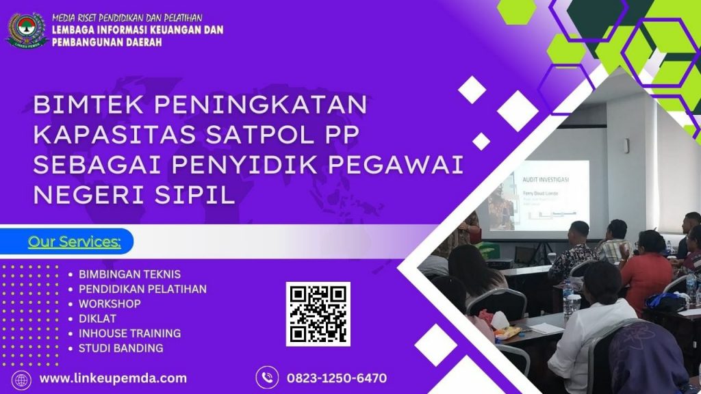 BIMTEK PENINGKATAN KAPASITAS SATPOL PP SEBAGAI PENYIDIK PEGAWAI NEGERI SIPIL