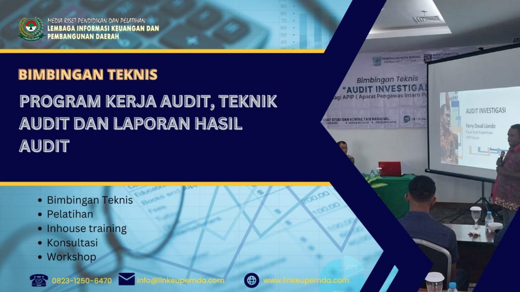 BIMTEK PROGRAM KERJA AUDIT, TEKNIK AUDIT DAN LAPORAN HASIL AUDIT