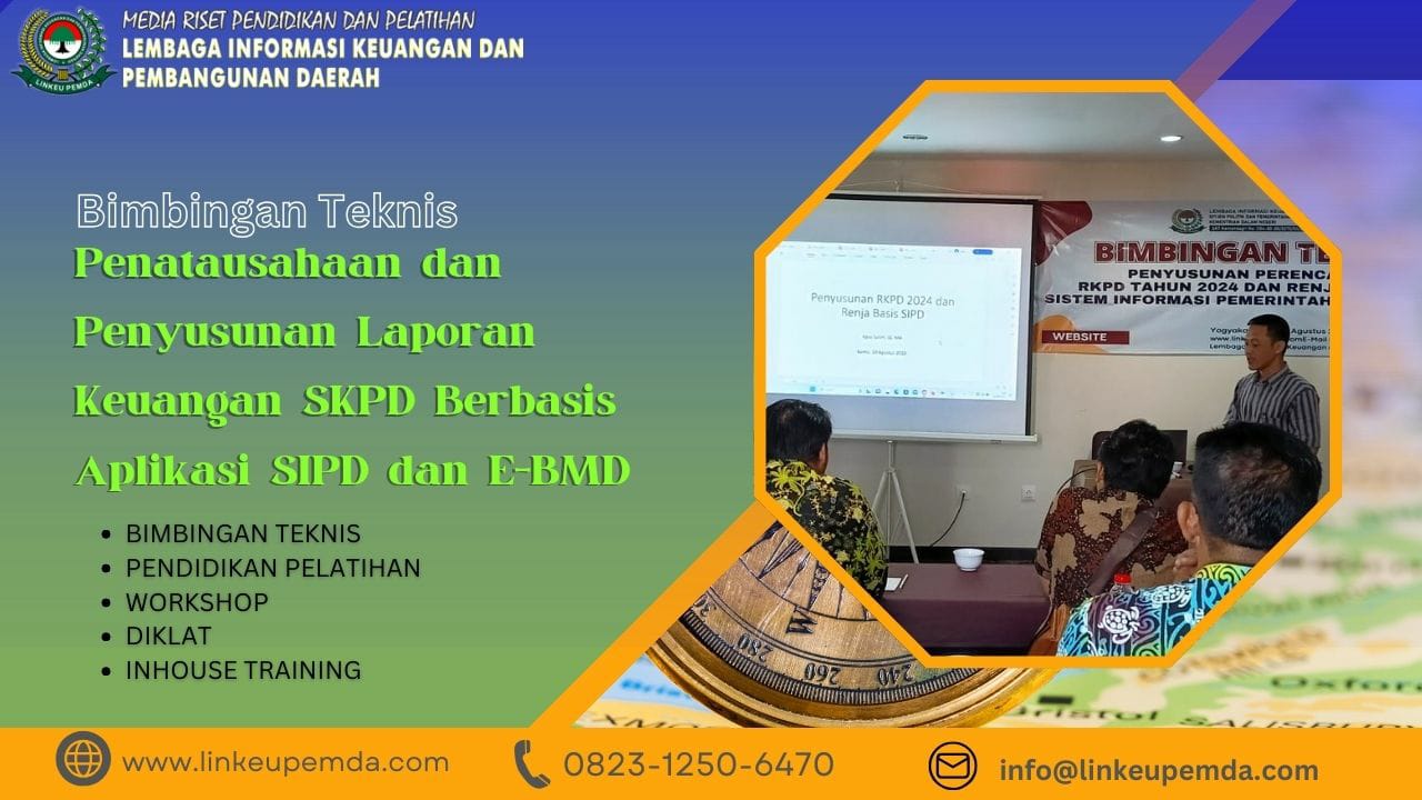 Bimtek Penatausahaan Dan Penyusunan Laporan Keuangan SKPD Berbasis ...