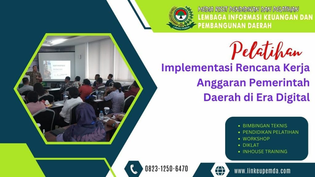 Pelatihan Implementasi Rencana Kerja Anggaran Pemerintah Daerah di Era Digital