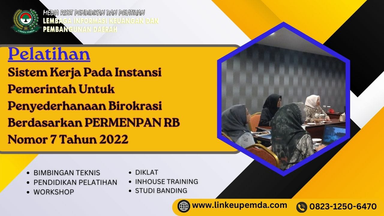 Pelatihan Sistem Kerja Pada Instansi Pemerintah Untuk Penyederhanaan