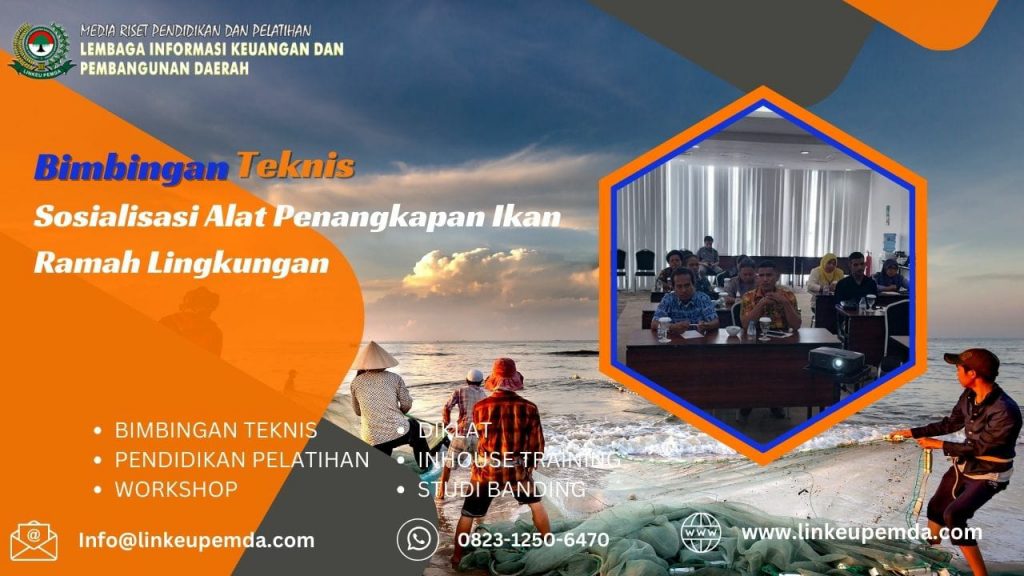 Bimtek Sosialisasi Alat Penangkapan Ikan Ramah Lingkungan