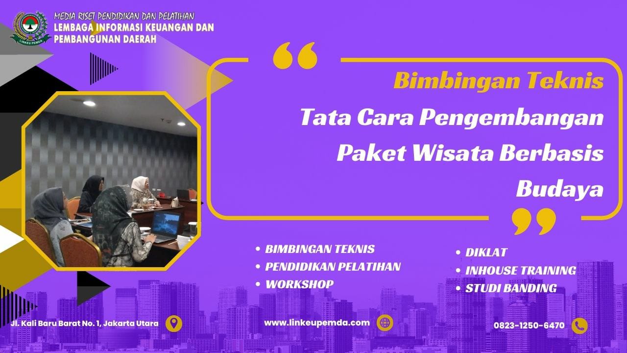 Bimtek Tata Cara Pengembangan Paket Wisata Berbasis Budaya - BIMTEK ...