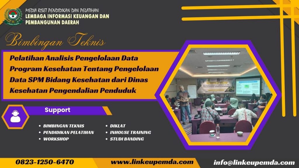 Pelatihan Analisis Pengelolaan Data Program Kesehatan Tentang Pengelolaan Data SPM Bidang Kesehatan dari Dinas Kesehatan Pengendalian Penduduk